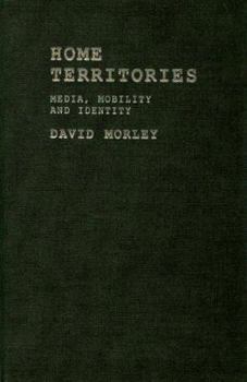 Paperback Home Territories: Media, Mobility and Identity Book