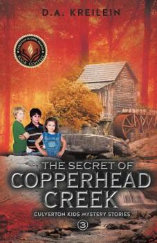 Paperback The Secret of Copperhead Creek Book
