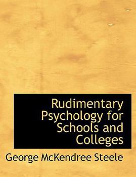 Rudimentary Psychology for Schools and Colleges