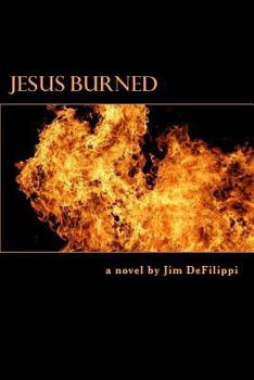Paperback Jesus Burned Book
