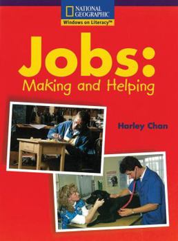 Paperback Windows on Literacy Early (Social Studies: Economics/Government): Jobs: Making and Helping Book