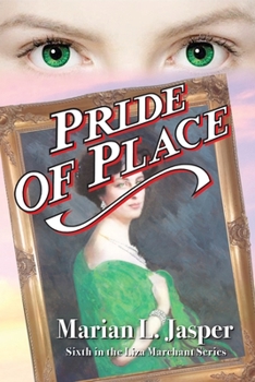 Pride of Place: Sixth in the Liza Marchant Series