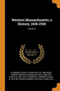 Paperback Western Massachusetts; A History, 1636-1925; Volume 2 Book