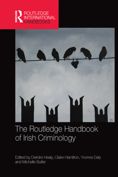 Paperback The Routledge Handbook of Irish Criminology Book