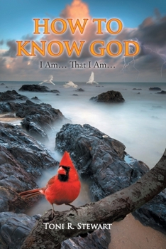 Paperback How to Know God: I Am... That I Am... Book