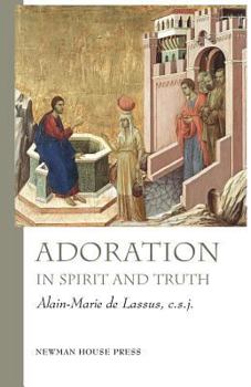 Paperback Adoration in Spirit and Truth Book