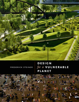 Design for a Vulnerable Planet - Book  of the Roger Fullington Series in Architecture