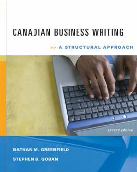 Paperback CANADIAN BUSINESS WRITING: A STRUCTURAL APPROACH. (Hardcover) Book
