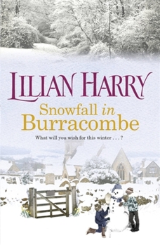 Snowfall in Burracombe - Book #7 of the Burracombe Village