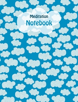 Paperback Meditation Notebook - Fluffy White Thought Clouds Pattern: Cute blue & white doodle print with fluffy thought clouds pattern. College ruled compositio Book