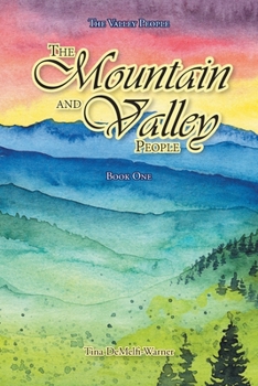 Paperback The Mountain and Valley People: Book One Book