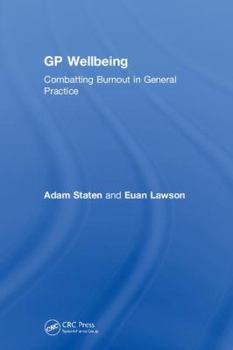 Hardcover GP Wellbeing: Combatting Burnout in General Practice Book