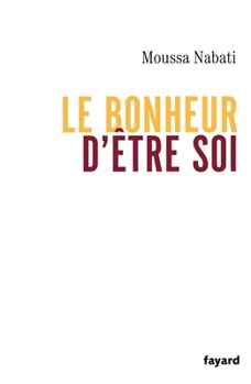 Paperback Le bonheur d'être soi [French] Book