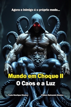 Paperback Mundo em Choque II: O Caos e a Luz [Portuguese] Book