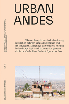 Paperback Urban Andes: Design-Led Explorations to Tackle Climate Change Book