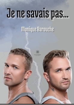 Paperback Je ne savais pas... [French] Book