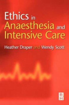 Paperback Ethics in Anaesthesia and Intensive Care Book