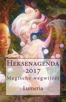 Paperback Heksenagenda 2017: Magische wegwijzer [Dutch] Book