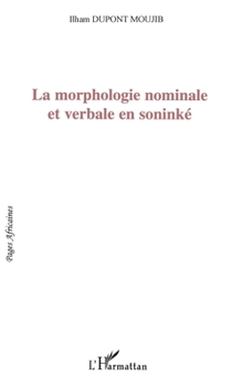 Paperback La morphologie nominale et verbale en soninké [French] Book