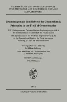 Grundfragen Auf Dem Gebiete Der Geomechanik / Principles in the Field of Geomechanics: XIV. Kolloquium Der Osterreichischen Regionalgruppe (I. Gr.) Der Internationalen Gesellschaft Fur Felsmechanik / 