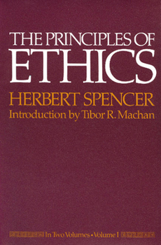 The Principles of Ethics, Vol 1