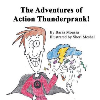 Paperback The Adventures of Action Thunderprank Book