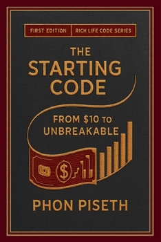 Paperback The Starting Code: From 10$ to Unbreakable Book