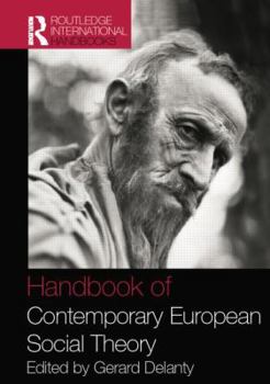 Paperback Handbook of Contemporary European Social Theory Book