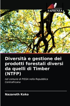 Paperback Diversità e gestione dei prodotti forestali diversi da quelli di Timber (NTFP) [Italian] Book