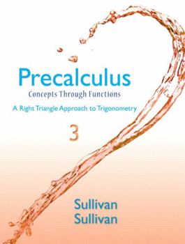 Hardcover Precalculus: Concepts Through Functions, a Right Triangle Approach to Trigonometry Book