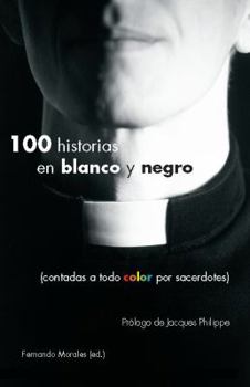 Paperback 100 historias en blanco y negro [Spanish] Book