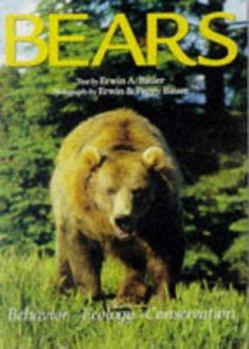 Hardcover Bears: Behavior - Ecology - Conservation Book