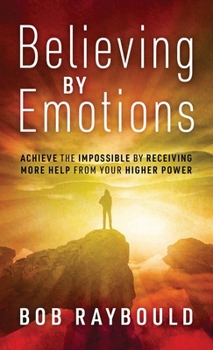 Hardcover Believing by Emotions Book