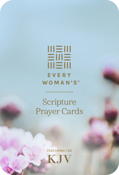 Paperback Every Woman's Scripture Prayer Cards (Softcover): Featuring the King James Version Book