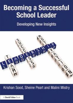 Paperback Becoming a Successful School Leader: Developing New Insights Book