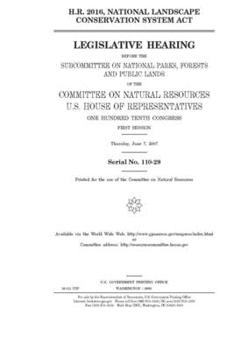 H.R. 2016, National Landscape Conservation System Act