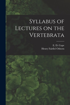 Paperback Syllabus of Lectures on the Vertebrata Book
