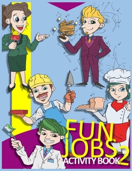 Fun Jobs Activity Book 2: Picture Tracing, Word Search and Coloring Books for Boys and Girls
