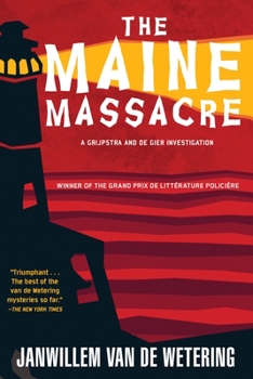 The Maine Massacre - Book #7 of the Amsterdam Cops Mysteries