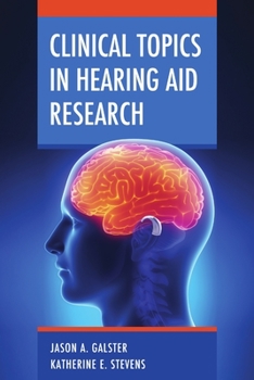 Paperback Clinical Topics in Hearing Aid Research Book