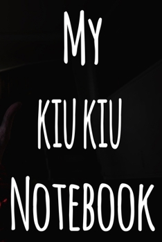 My Kiu Kiu Notebook: The perfect gift for the fan of gambling in your life - 365 page custom made journal!