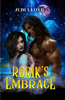 Paperback Rorik’s Embrace: An Interstellar Alliance Book 1 Book