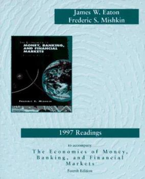 Paperback 1997 Readings to Accompany the Economics of Money, Banking, and Financial Markets Book