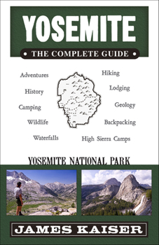 Paperback Yosemite: The Complete Guide: Yosemite National Park (Color Travel Guide) Book