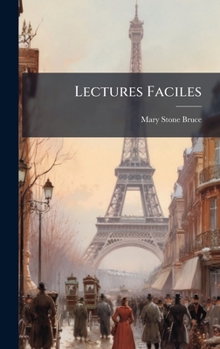 Lectures Faciles (French Edition)