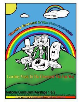 Paperback Timothy Crotchet & The Percussionists: Class Tutor Book