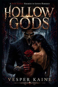 Paperback Hollow Gods: A Dark Stalker Enemies to Lovers Romance Book