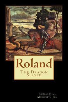 Paperback Roland, Dragon Slayer Book