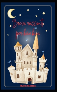 Paperback Brevi racconti per bambini [Italian] Book
