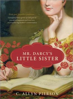 Paperback Mr. Darcy's Little Sister Book